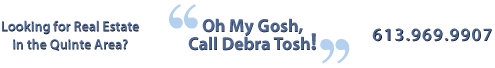 Oh myh Gosh, call Debra Tosh!